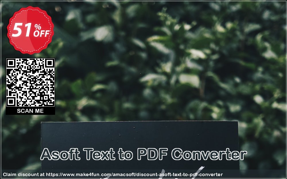 Asoft Text To Pdf Converter coupon codes for Mom's Special Day with 55% OFF, May 2025 - Make4fun