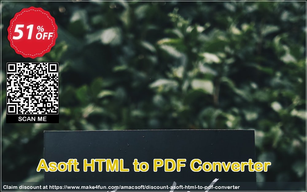 Asoft Html To Pdf Converter coupon codes for Mom's Special Day with 55% OFF, May 2025 - Make4fun