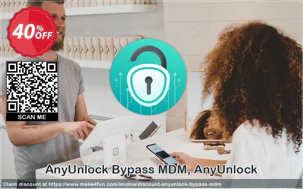 Anyunlock Bypass Mdm coupon codes for Mom's Day with 45% OFF, May 2025 - Make4fun
