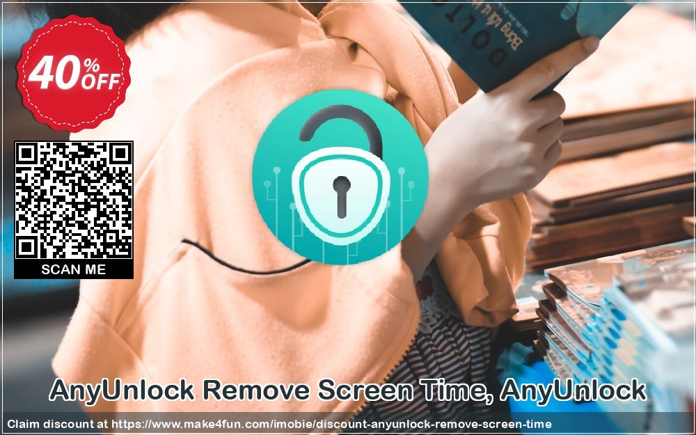 Anyunlock Remove Screen Time coupon codes for May Celebrations with 45% OFF, May 2025 - Make4fun