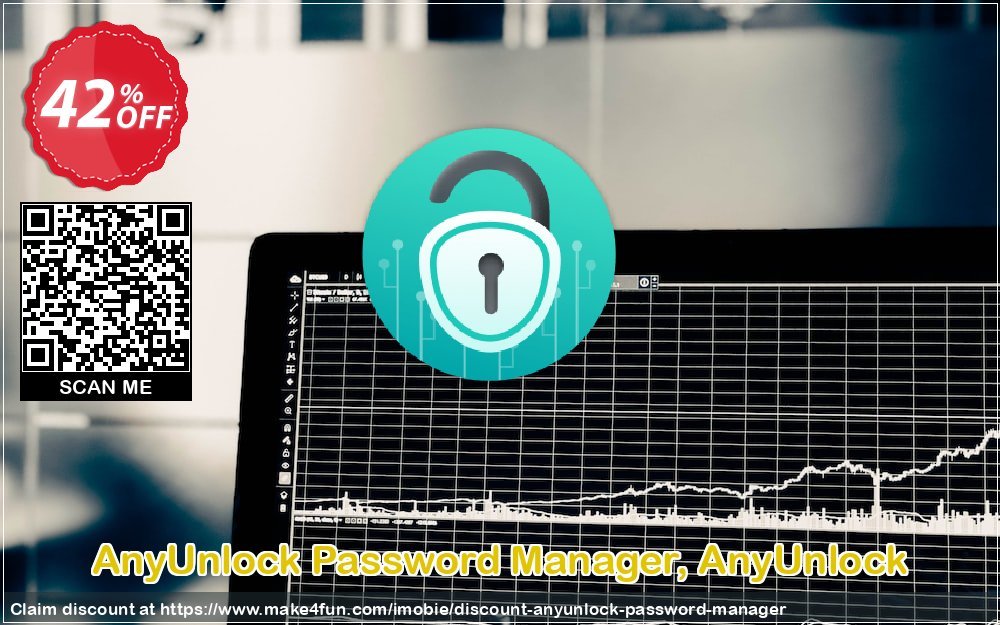 Anyunlock Password Manager coupon codes for Teacher Appreciation with 45% OFF, May 2025 - Make4fun