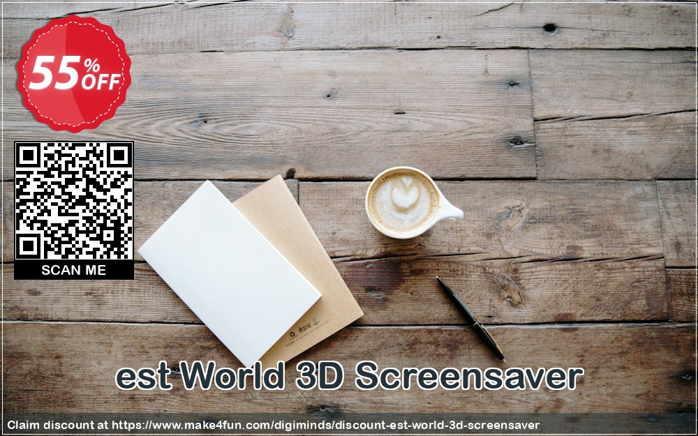 Est world 3d screensaver coupon codes for Mom's Special Day with 55% OFF, May 2024 - Make4fun