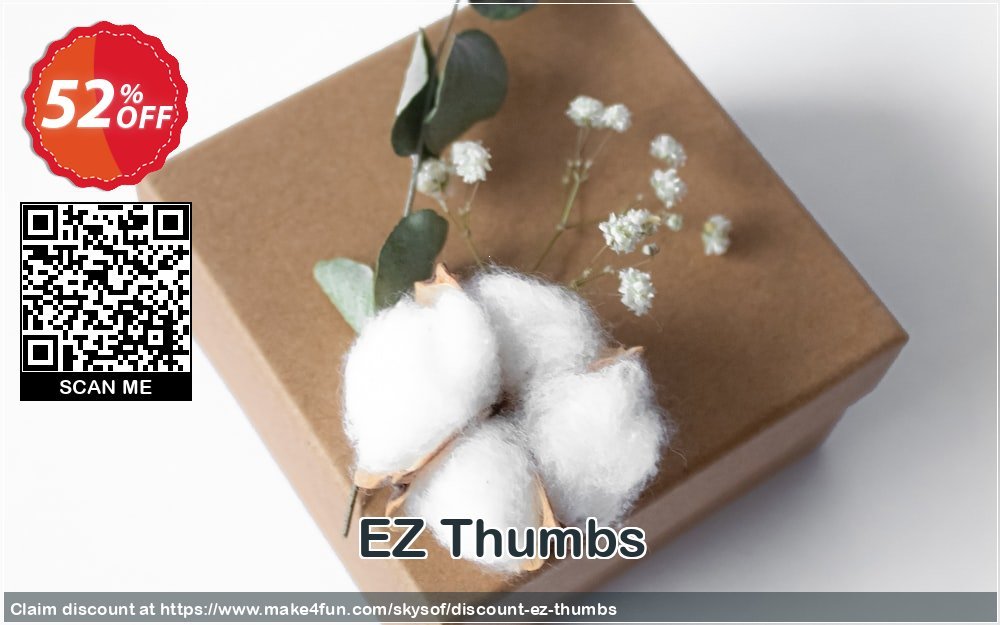 Ez Thumbs coupon codes for Mom's Special Day with 55% OFF, May 2025 - Make4fun