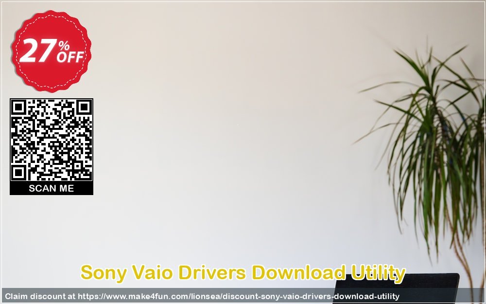 Sony Vaio Drivers Download Utility coupon codes for Mom's Day with 30% OFF, May 2025 - Make4fun