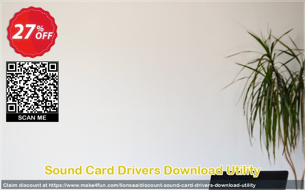 Sound Card Drivers Download Utility coupon codes for May Celebrations with 30% OFF, May 2025 - Make4fun