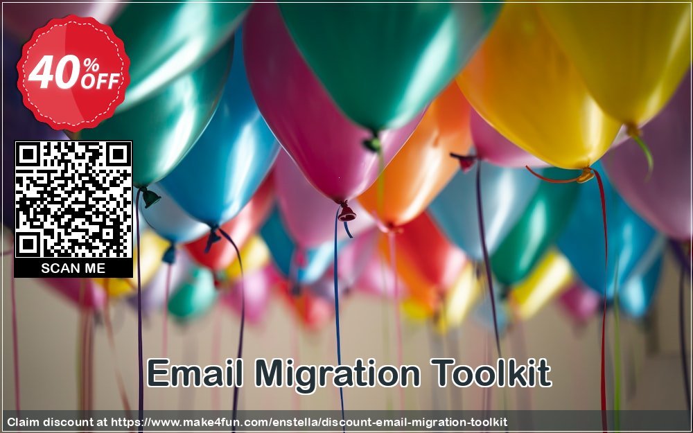 Email Migration Toolkit coupon codes for #mothersday with 45% OFF, May 2025 - Make4fun