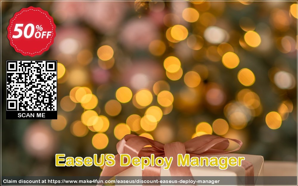 Easeus Deploy Manager coupon codes for May Celebrations with 55% OFF, May 2025 - Make4fun