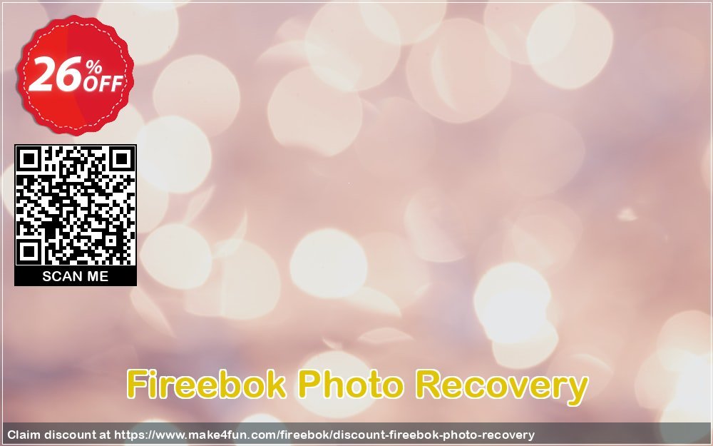 Fireebok Photo Recovery coupon codes for Mom's Special Day with 30% OFF, May 2025 - Make4fun
