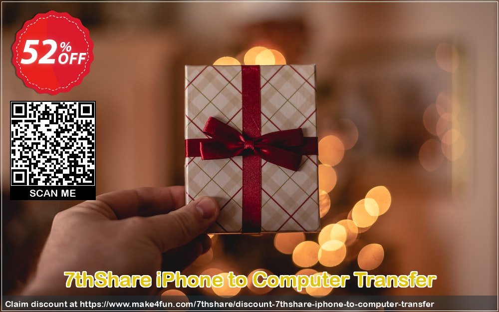 7thshare Iphone To Computer Transfer coupon codes for Mom's Special Day with 55% OFF, May 2025 - Make4fun