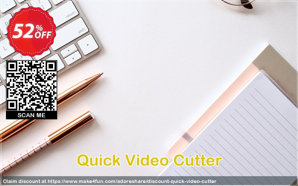 Quick Video Cutter coupon codes for Mom's Special Day with 55% OFF, May 2025 - Make4fun