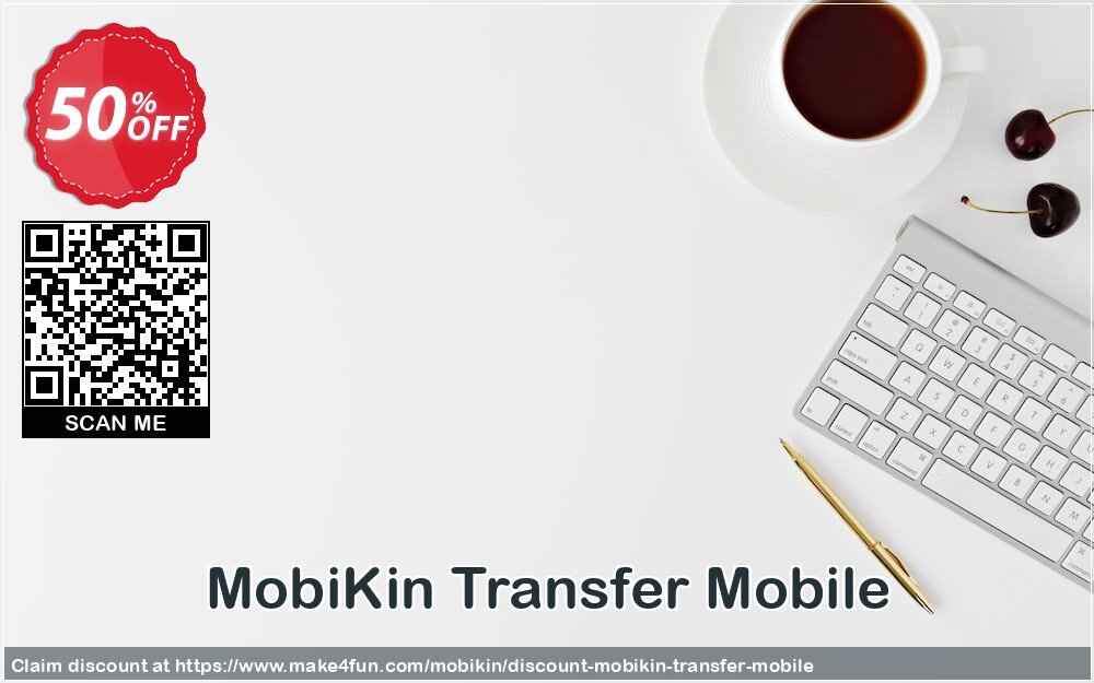 Mobikin Transfer Mobile coupon codes for Mom's Special Day with 55% OFF, May 2025 - Make4fun
