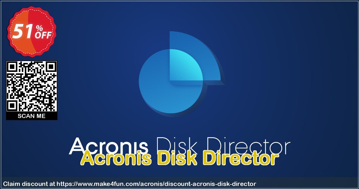 Acronis Disk Director coupon codes for Mom's Special Day with 55% OFF, May 2025 - Make4fun