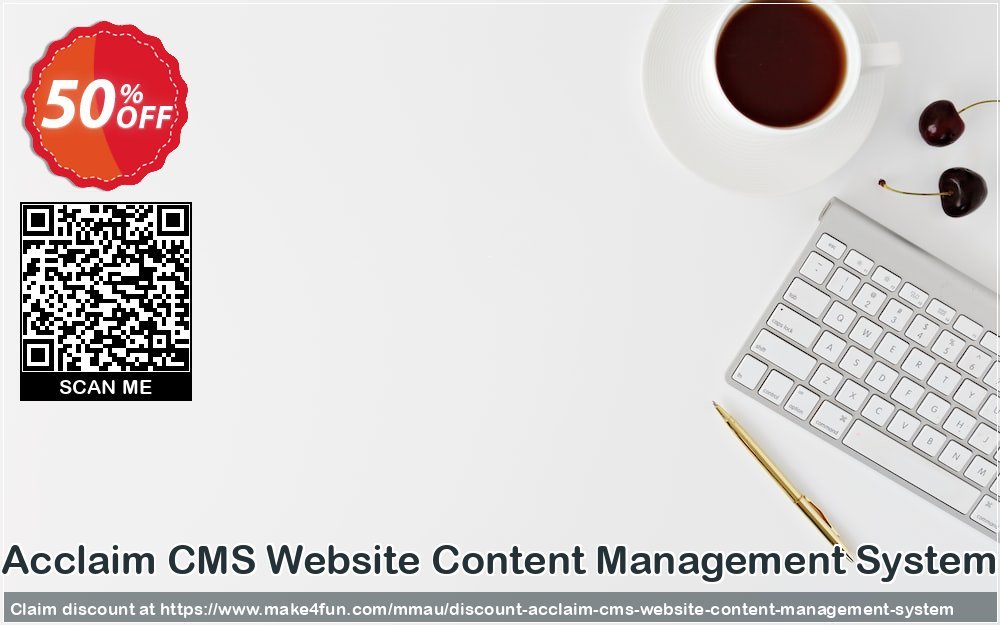 Acclaim cms website content management system coupon codes for Mom's Special Day with 55% OFF, May 2024 - Make4fun