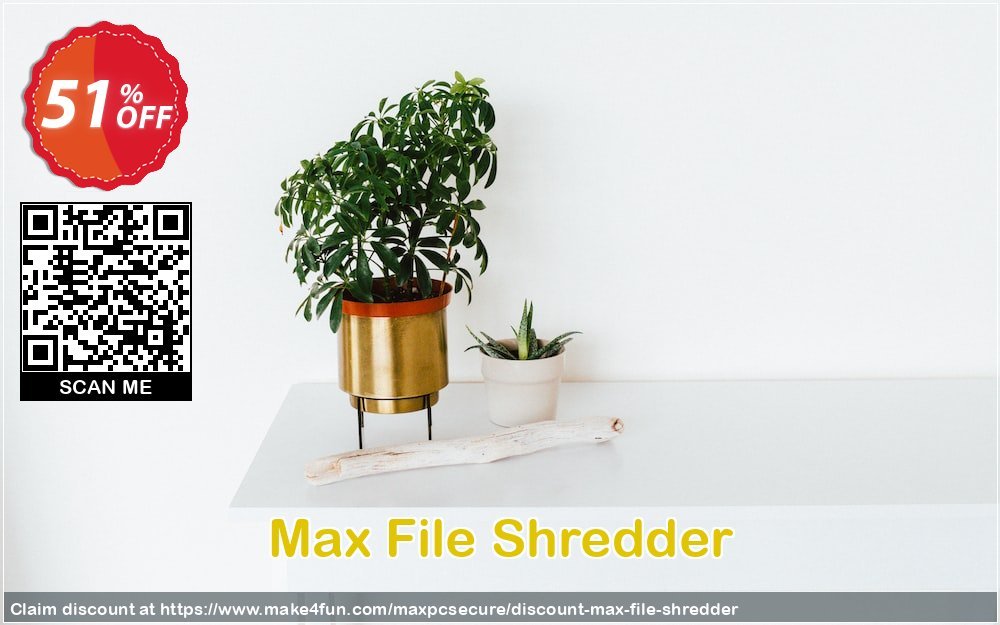 Max File Shredder coupon codes for #mothersday with 55% OFF, May 2025 - Make4fun