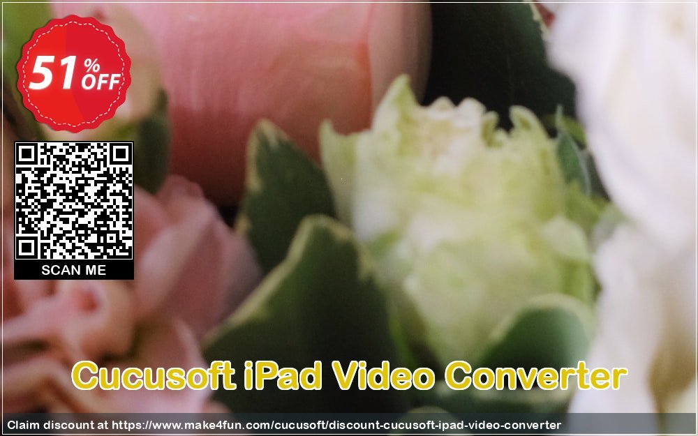 Cucusoft Ipad Video Converter coupon codes for #mothersday with 55% OFF, May 2025 - Make4fun