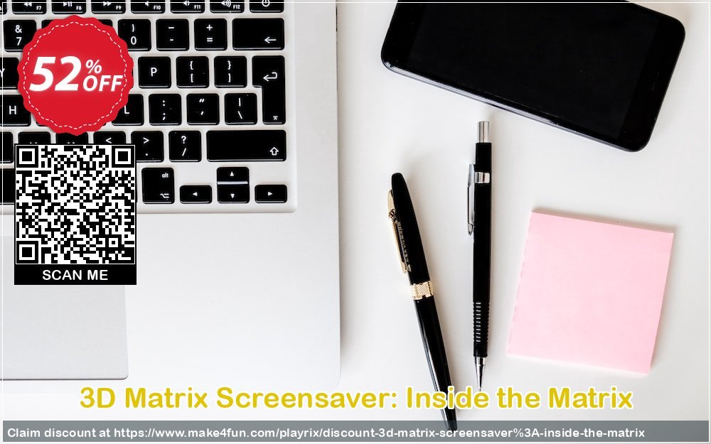3d matrix screensaver: inside the matrix coupon codes for Mom's Day with 55% OFF, May 2024 - Make4fun